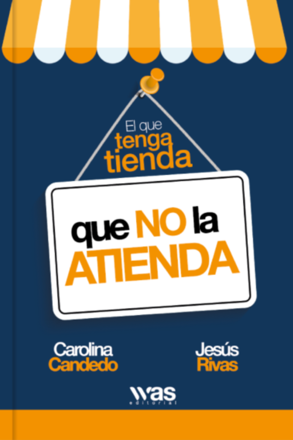 Portada del libro El que tenga tienda, que la atienda